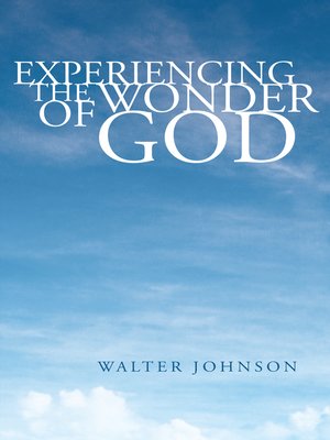 cover image of Experiencing the Wonder of God